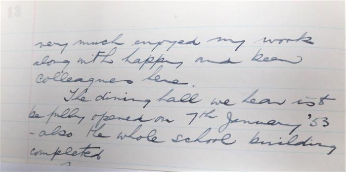 Dec 1952 dining hall to be opened 7.1.1953, and whole School completed